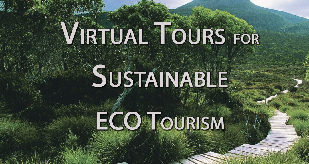 Virtual Tours to Promote Eco Tourism