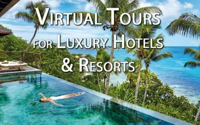 Virtual Tours for Luxury Hotels and Resorts
