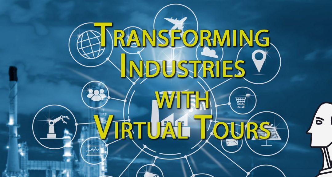Embracing the Virtual Frontier: Transforming Industries with Virtual Tours