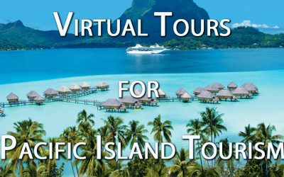 Embracing Paradise from Afar: The Allure of Virtual Tours for Pacific Island Tourism